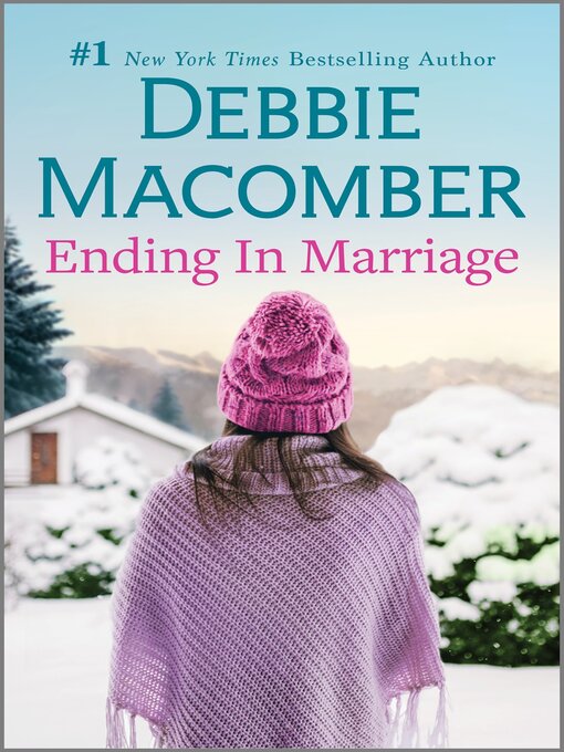 Title details for Ending in Marriage by Debbie Macomber - Wait list